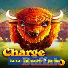 baixar aplicativo 7 games